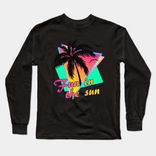 Fun In The Sun Long Sleeve T-Shirt